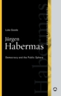 Image for Jurgen Habermas : Democracy and the Public Sphere
