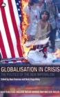 Image for Globalization in risis  : the politics of the New Imperialism