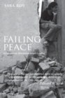 Image for Failing peace  : Gaza and the Palestinian-Israeli conflict
