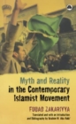 Image for Myth and reality in the contemporary Islamic movement