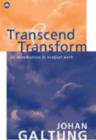 Image for Transcend and transform  : an introduction to conflict work