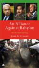 Image for An alliance against Babylon  : the U.S., Israel, and Iraq