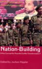 Image for Nation-building  : a key concept for peaceful conflict transformation?