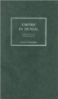 Image for Empire in denial  : the politics of state-building