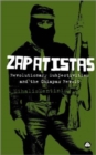 Image for Zapatistas  : the Chiapas revolt and what it means for radical politics
