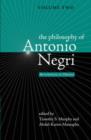 Image for The Philosophy of Antonio Negri, Volume Two