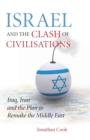 Image for Israel and the clash of civilisations