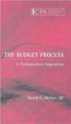 Image for The Budget Process : A Parliamentary Imperative