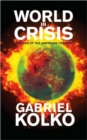 Image for World in crisis  : the end of the American century