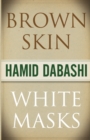 Image for Brown Skin, White Masks