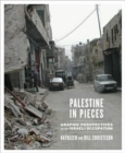 Image for Palestine in Pieces : Graphic Perspectives on the Israeli Occupation