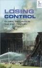 Image for Losing control  : global security in the twenty-first century