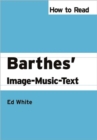 Image for How to read Barthes&#39; Image-music-text