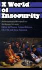 Image for A world of insecurity  : anthropological perspectives on human security