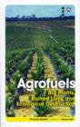 Image for Agrofules  : big profits, ruined lives and ecological destruction