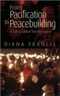 Image for From Pacification to Peacebuilding