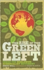 Image for The Rise of the Green Left : Inside the Worldwide Ecosocialist Movement