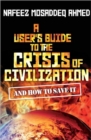 Image for A User&#39;s Guide to the Crisis of Civilization
