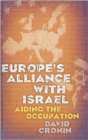 Image for Europe&#39;s alliance with Israel  : aiding the occupation