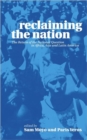 Image for Reclaiming the nation  : the return of the national question in Africa, Asia and Latin America