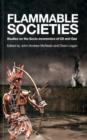 Image for Flammable Societies : Studies on the Socio-economics of Oil and Gas