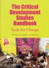 Image for The critical development studies handbook  : tools for change
