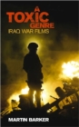 Image for A &#39;Toxic Genre&#39; : The Iraq War Films