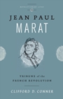 Image for Jean Paul Marat : Tribune of the French Revolution