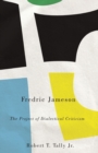 Image for Fredric Jameson  : the project of dialectical criticism