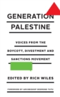 Image for Generation Palestine  : voices from the boycott, divestment and sanctions movement