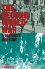 Image for The Second World War  : a Marxist history