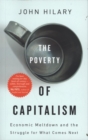 Image for The poverty of capitalism  : economic meltdown and the struggle for what comes next