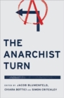 Image for The Anarchist Turn