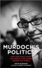 Image for Murdoch&#39;s Politics