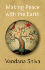 Image for Making peace with the Earth