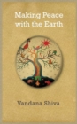Image for Making Peace with the Earth