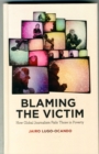 Image for Blaming the Victim