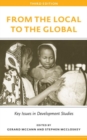 Image for From the Local to the Global : Key Issues in Development Studies