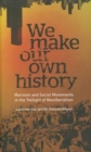 Image for We Make Our Own History