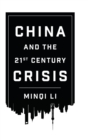 Image for China and the 21st Century Crisis