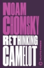 Image for Rethinking Camelot  : JFK, the Vietnam War, and US political culture