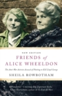 Image for Friends of Alice Wheeldon  : the anti-war activist accused of plotting to kill Lloyd George