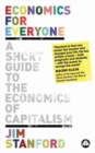 Image for Economics for Everyone : A Short Guide to the Economics of Capitalism