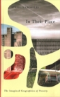 Image for In their place  : the imagined geographies of poverty