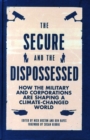 Image for The Secure and the Dispossessed