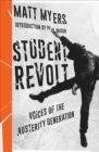 Image for Student revolt  : voices of the austerity generation