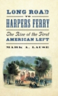 Image for Long Road to Harpers Ferry