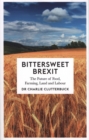 Image for Bittersweet  : land, labour and food after Brexit