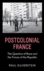 Image for Postcolonial france  : the question of race and the future of the republic