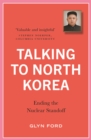 Image for Talking to North Korea  : ending the nuclear standoff